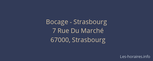 Bocage - Strasbourg