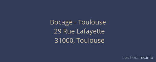 Bocage - Toulouse