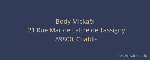 Body Micka&euml;l