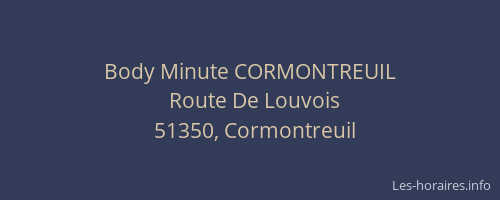 Body Minute CORMONTREUIL