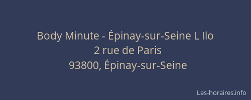 Body Minute - Épinay-sur-Seine L Ilo