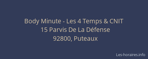 Body Minute - Les 4 Temps & CNIT