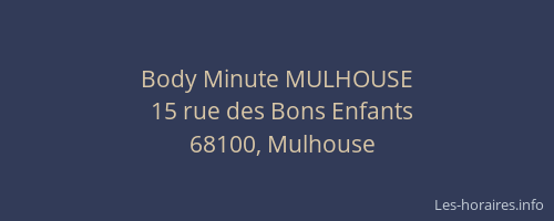Body Minute MULHOUSE
