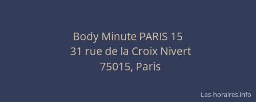 Body Minute PARIS 15