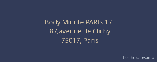 Body Minute PARIS 17