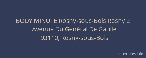 BODY MINUTE Rosny-sous-Bois Rosny 2