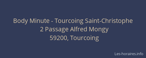 Body Minute - Tourcoing Saint-Christophe