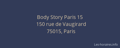 Body Story Paris 15