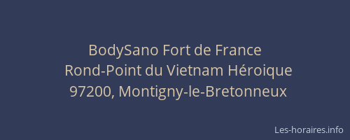 BodySano Fort de France