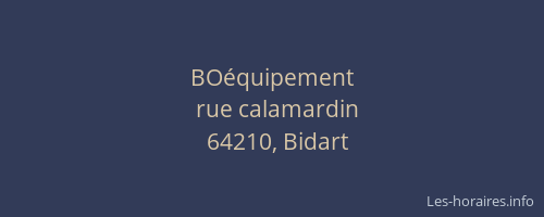 BO&eacute;quipement
