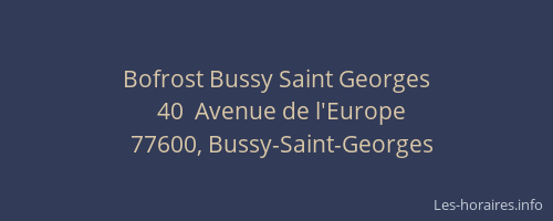 Bofrost Bussy Saint Georges