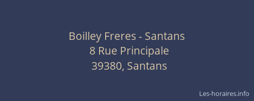 Boilley Freres - Santans