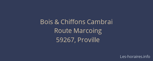 Bois & Chiffons Cambrai