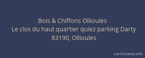 Bois & Chiffons Ollioules