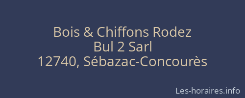 Bois & Chiffons Rodez