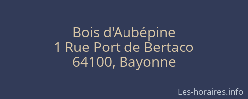 Bois d'Aubépine