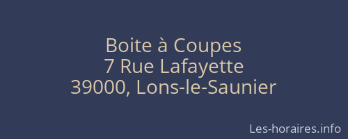 Boite à Coupes