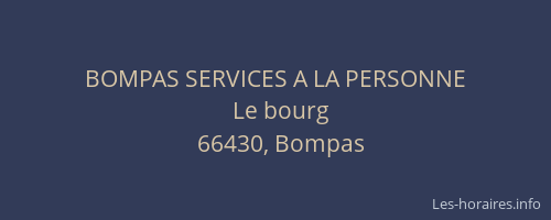 BOMPAS SERVICES A LA PERSONNE