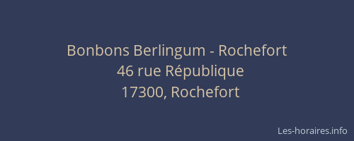 Bonbons Berlingum - Rochefort