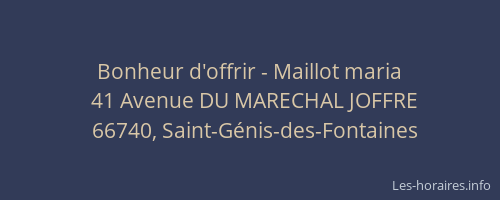 Bonheur d'offrir - Maillot maria