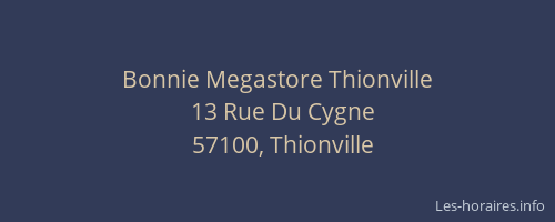 Bonnie Megastore Thionville