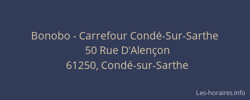 Bonobo - Carrefour Condé-Sur-Sarthe