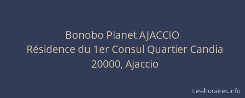 Bonobo Planet AJACCIO