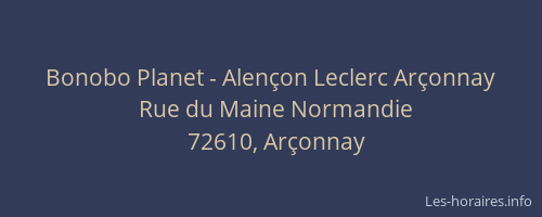 Bonobo Planet - Alençon Leclerc Arçonnay