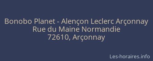 Bonobo Planet - Alençon Leclerc Arçonnay