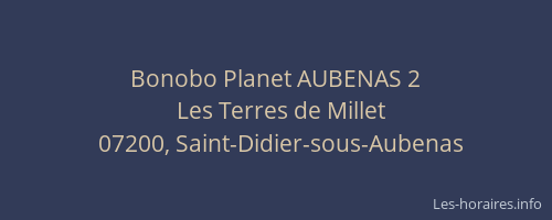 Bonobo Planet AUBENAS 2