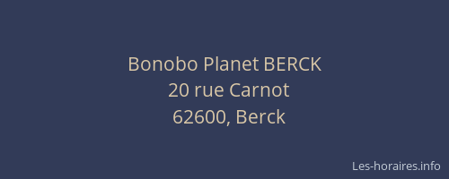 Bonobo Planet BERCK