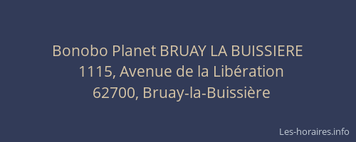 Bonobo Planet BRUAY LA BUISSIERE