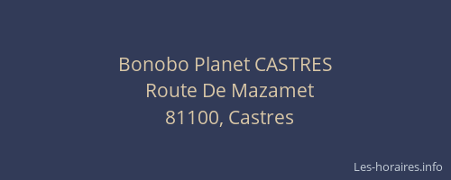 Bonobo Planet CASTRES