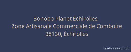Bonobo Planet Échirolles