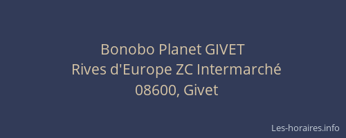 Bonobo Planet GIVET