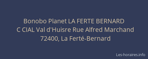 Bonobo Planet LA FERTE BERNARD