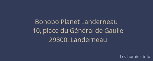 Bonobo Planet Landerneau