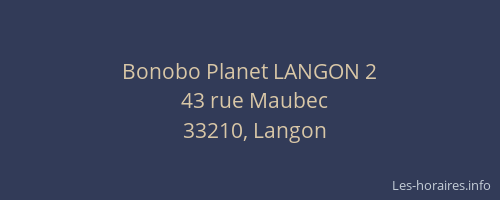 Bonobo Planet LANGON 2