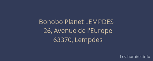 Bonobo Planet LEMPDES