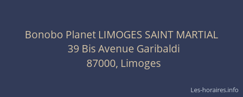 Bonobo Planet LIMOGES SAINT MARTIAL
