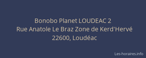 Bonobo Planet LOUDEAC 2