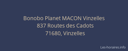 Bonobo Planet MACON Vinzelles