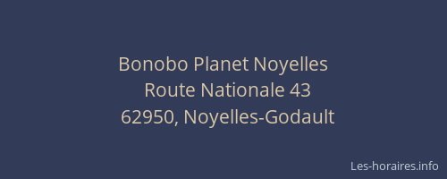 Bonobo Planet Noyelles