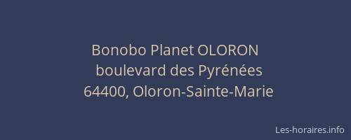 Bonobo Planet OLORON