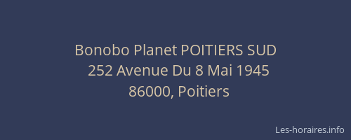 Bonobo Planet POITIERS SUD