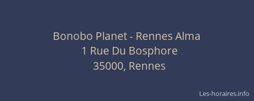 Bonobo Planet - Rennes Alma