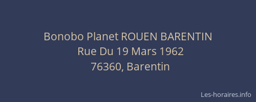 Bonobo Planet ROUEN BARENTIN