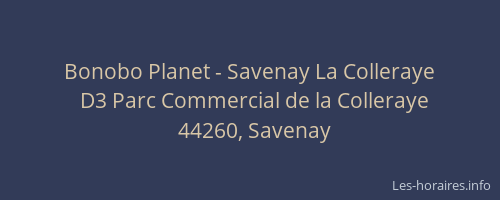 Bonobo Planet - Savenay La Colleraye