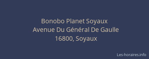 Bonobo Planet Soyaux