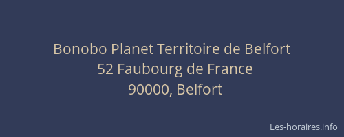 Bonobo Planet Territoire de Belfort